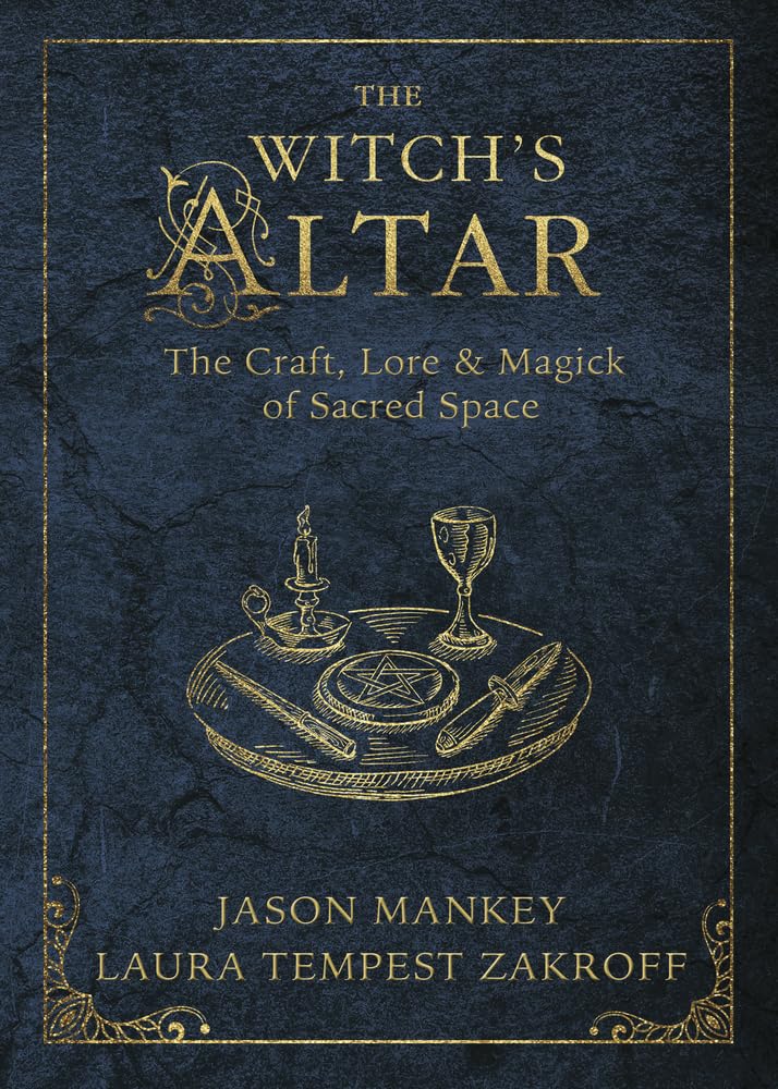 The Witch's Altar: The Craft, Lore & Magick of Sacred Space (The Witch's Tools Series, 7),Used