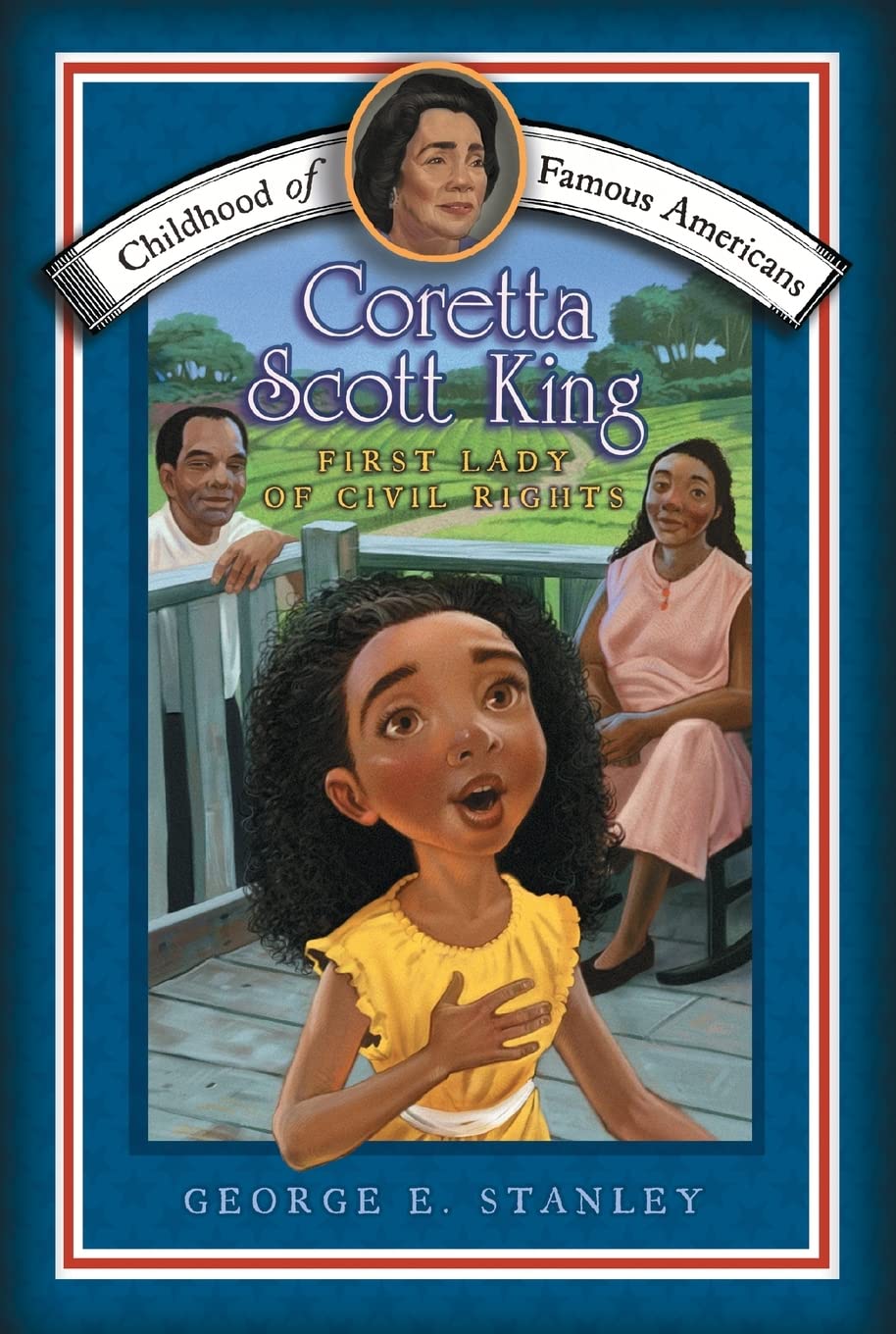 Coretta Scott King: First Lady of Civil Rights (Childhood of Famous Americans),Used