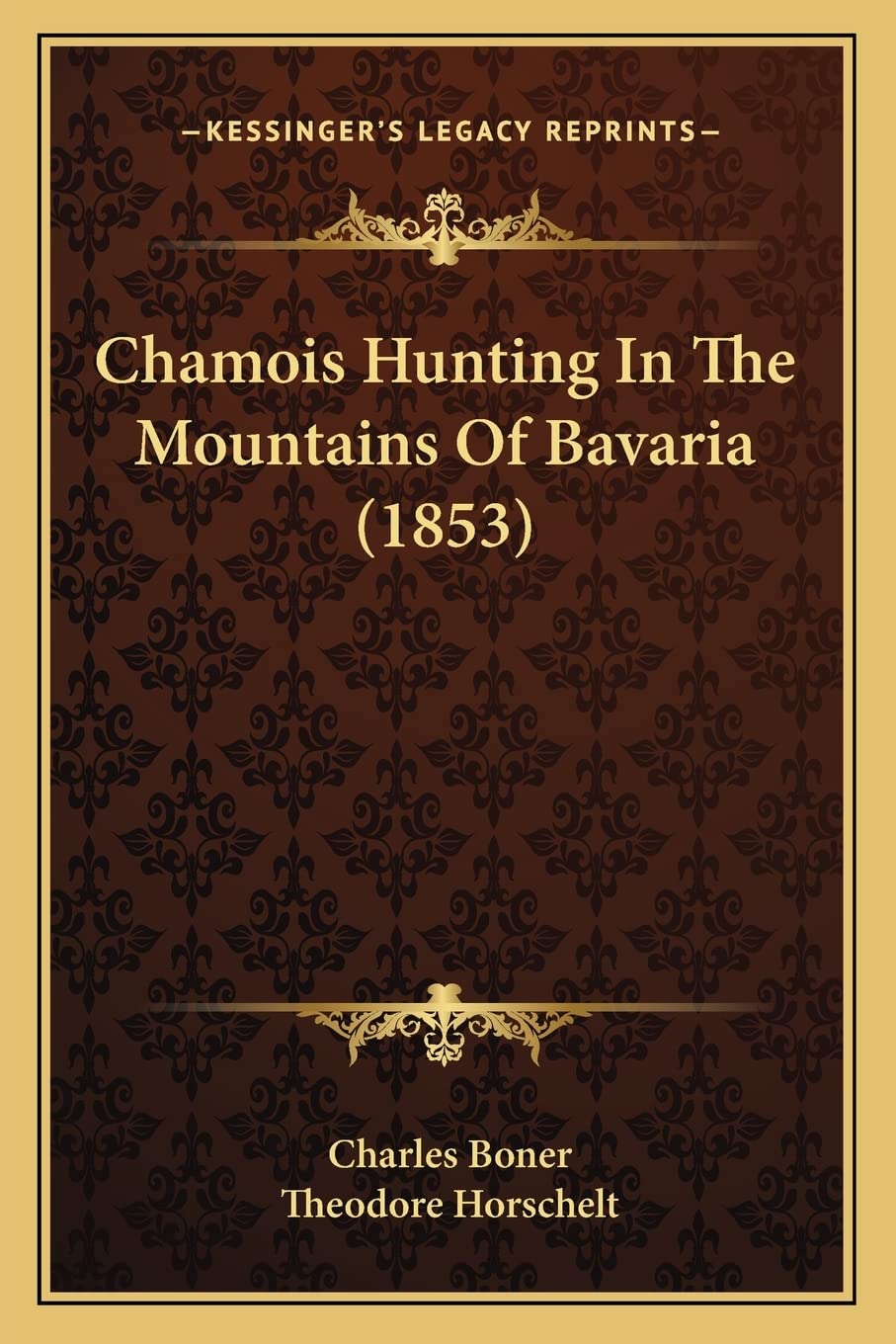 Chamois Hunting In The Mountains Of Bavaria (1853)