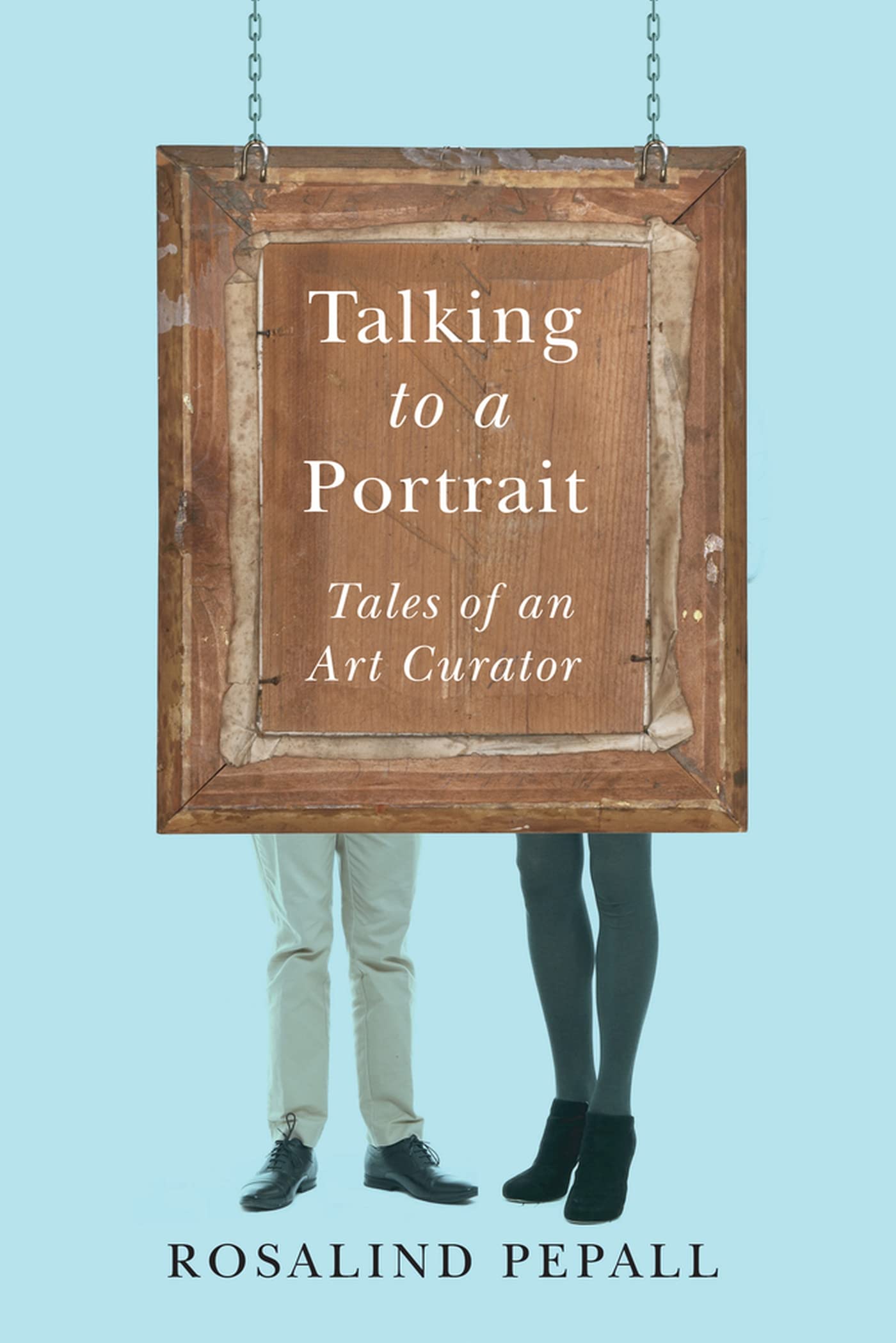 Talking to a Portrait: Tales of an Art Curator,Used