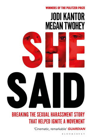 She Said: Breaking the Sexual Harassment Story that Helped Ignite a Movement,Used