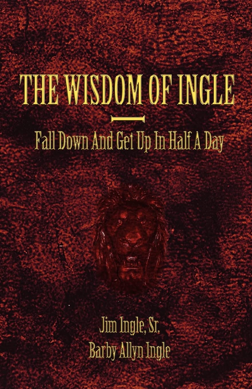 Wisdom Of Ingle: You'Re Active As A Cow, Fall Down Get Up In Half A Day,New