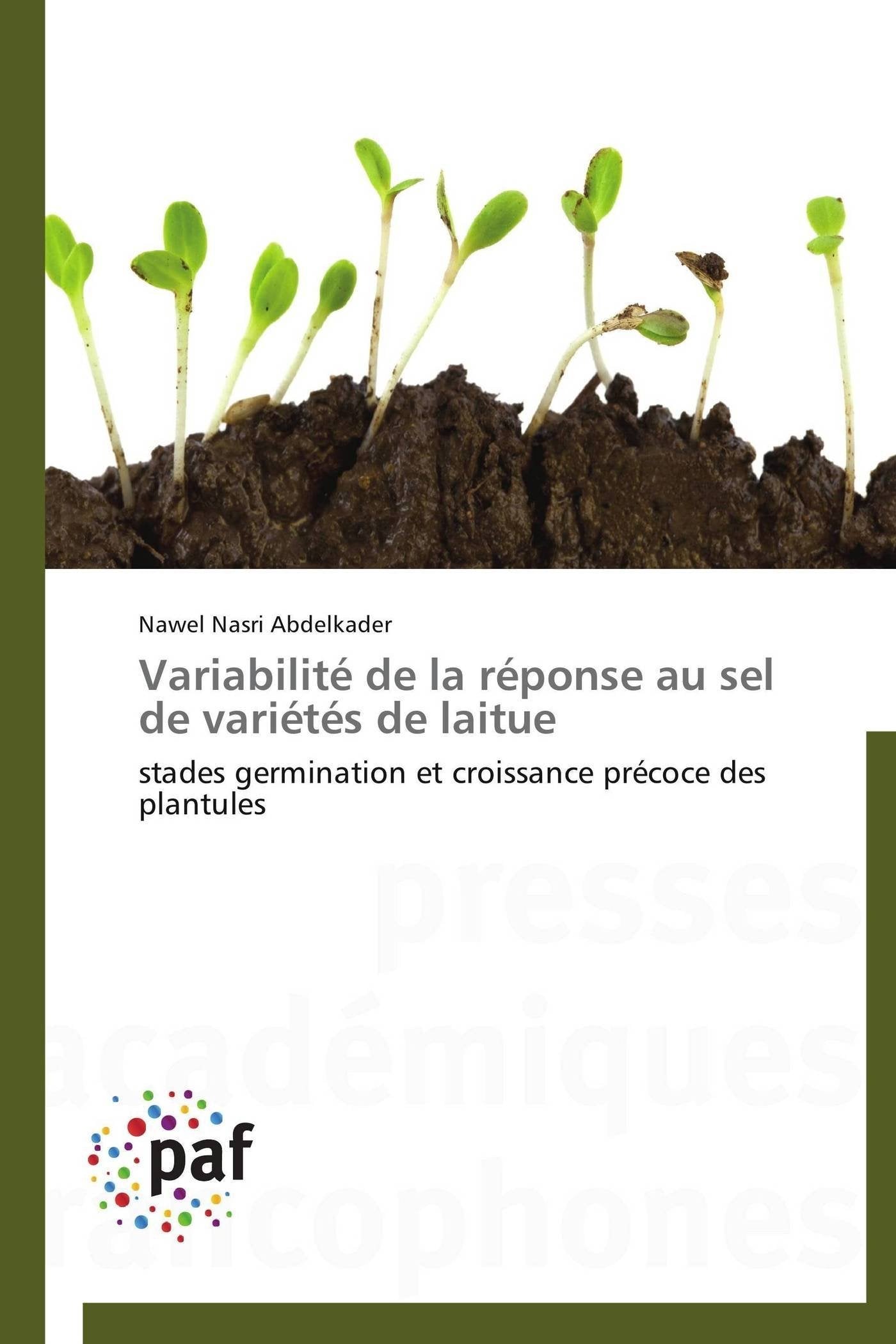 Variabilit de la rponse au sel de varits de laitue: stades germination et croissance prcoce des plantules (Omn.Pres.Fr,Used