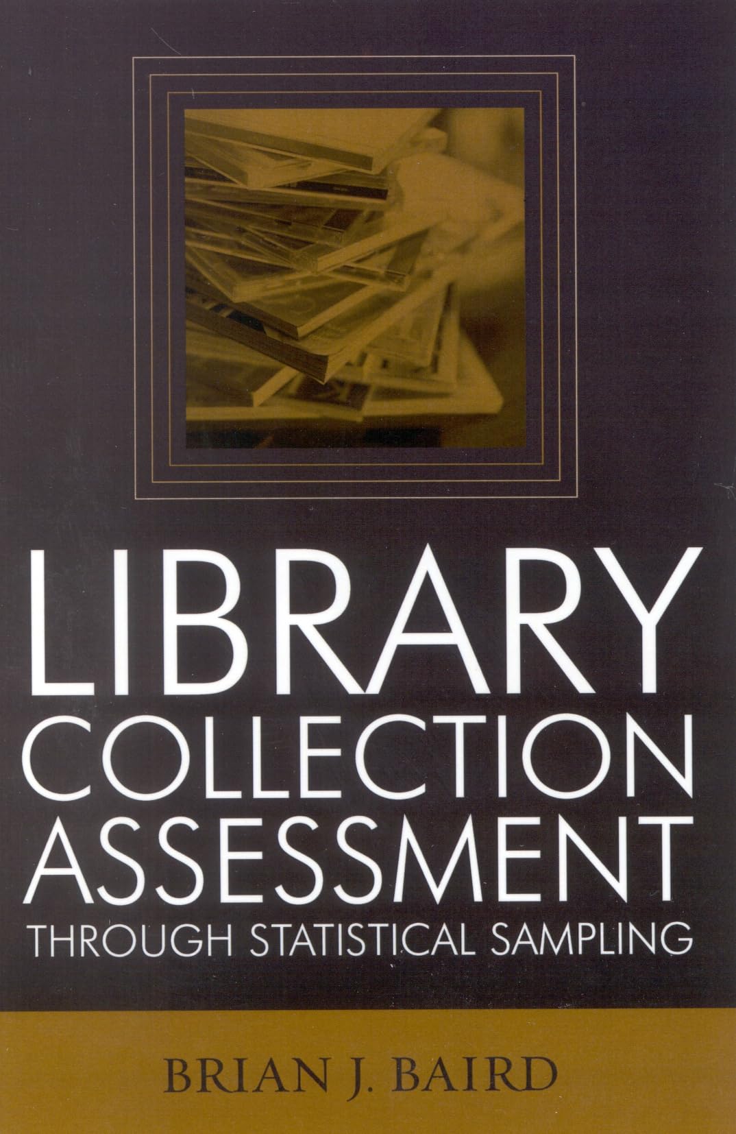 Library Collection Assessment Through Statistical Sampling,Used