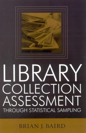 Library Collection Assessment Through Statistical Sampling,Used