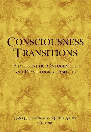 Consciousness Transitions: Phylogenetic, Ontogenetic And Physiological Aspects