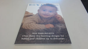 Rowan Babies: Over 35 Knitting Designs For Babies And Children Up To 5 Years