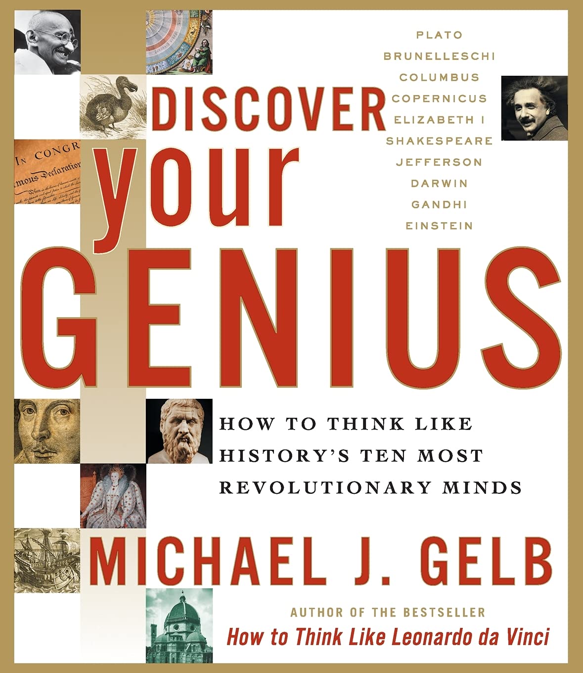 Discover Your Genius: How To Think Like History'S Ten Most Revolutionary Minds
