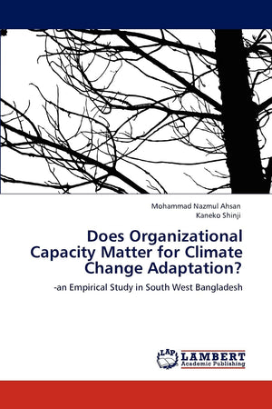 Does Organizational Capacity Matter for Climate Change Adaptation?: an Empirical Study in South West Bangladesh,Used