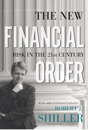 The New Financial Order: Risk in the 21st Century,Used