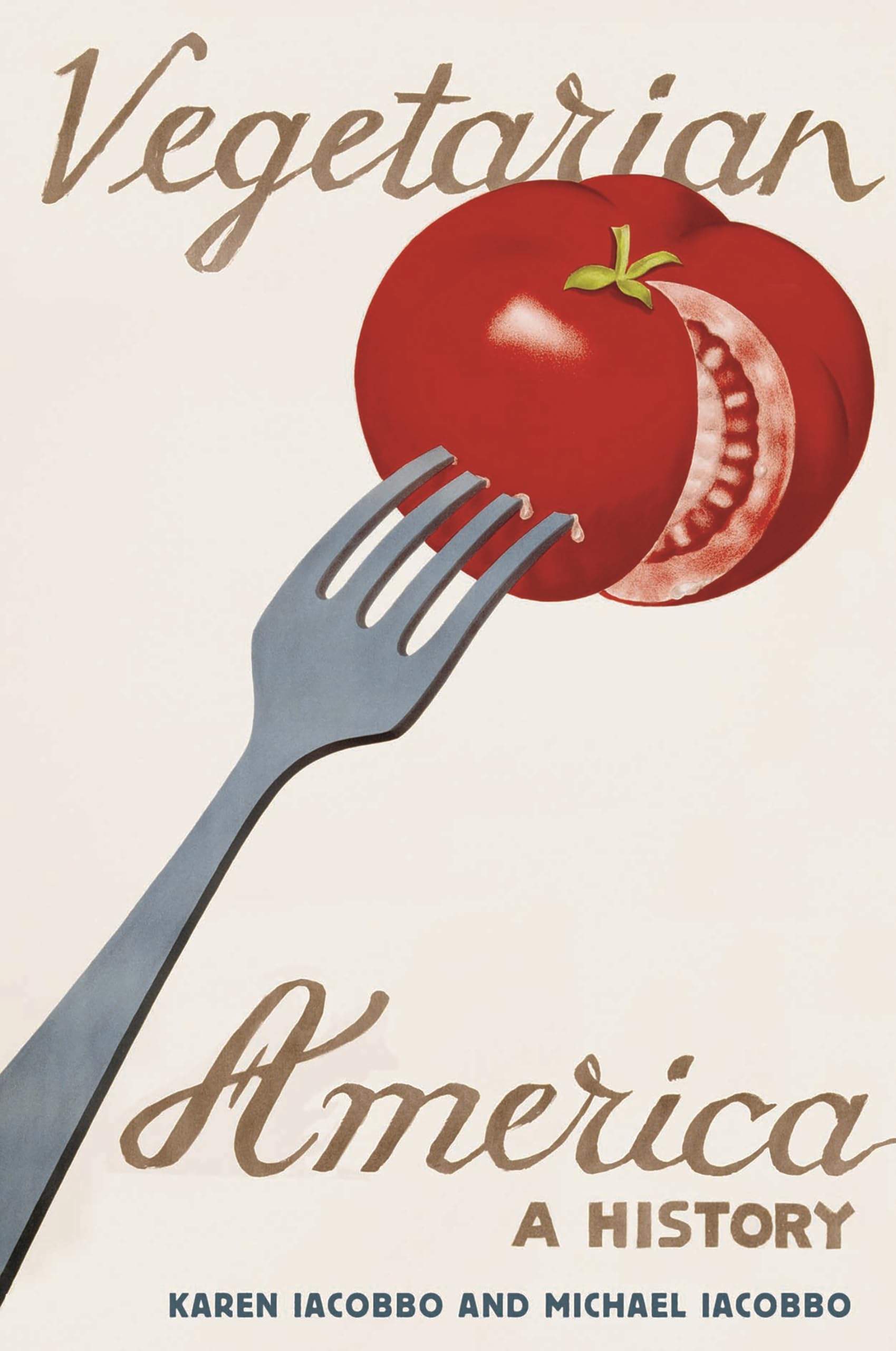 Vegetarian America: A History,Used