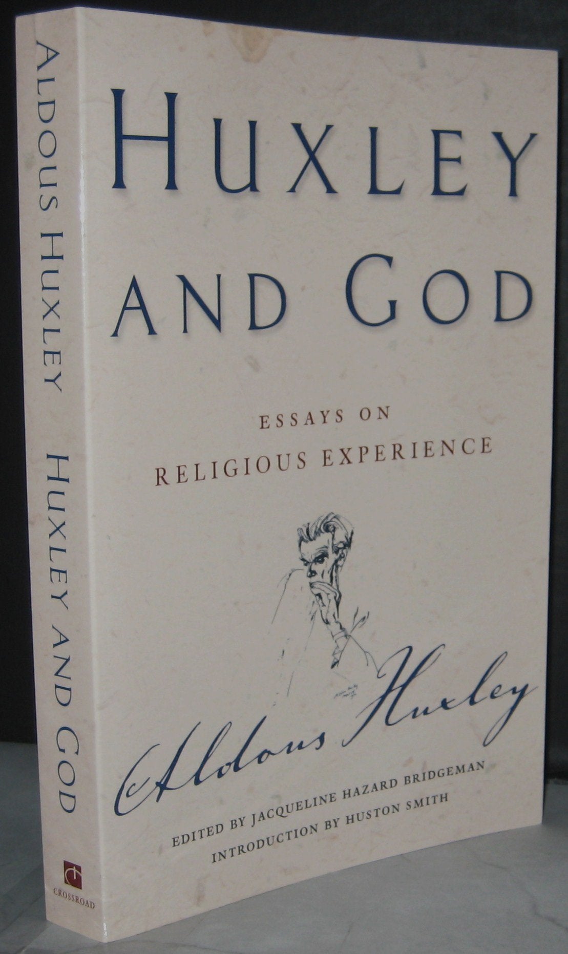 Huxley And God: Essays On Religious Experience-new