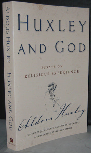 Huxley And God: Essays On Religious Experience-new