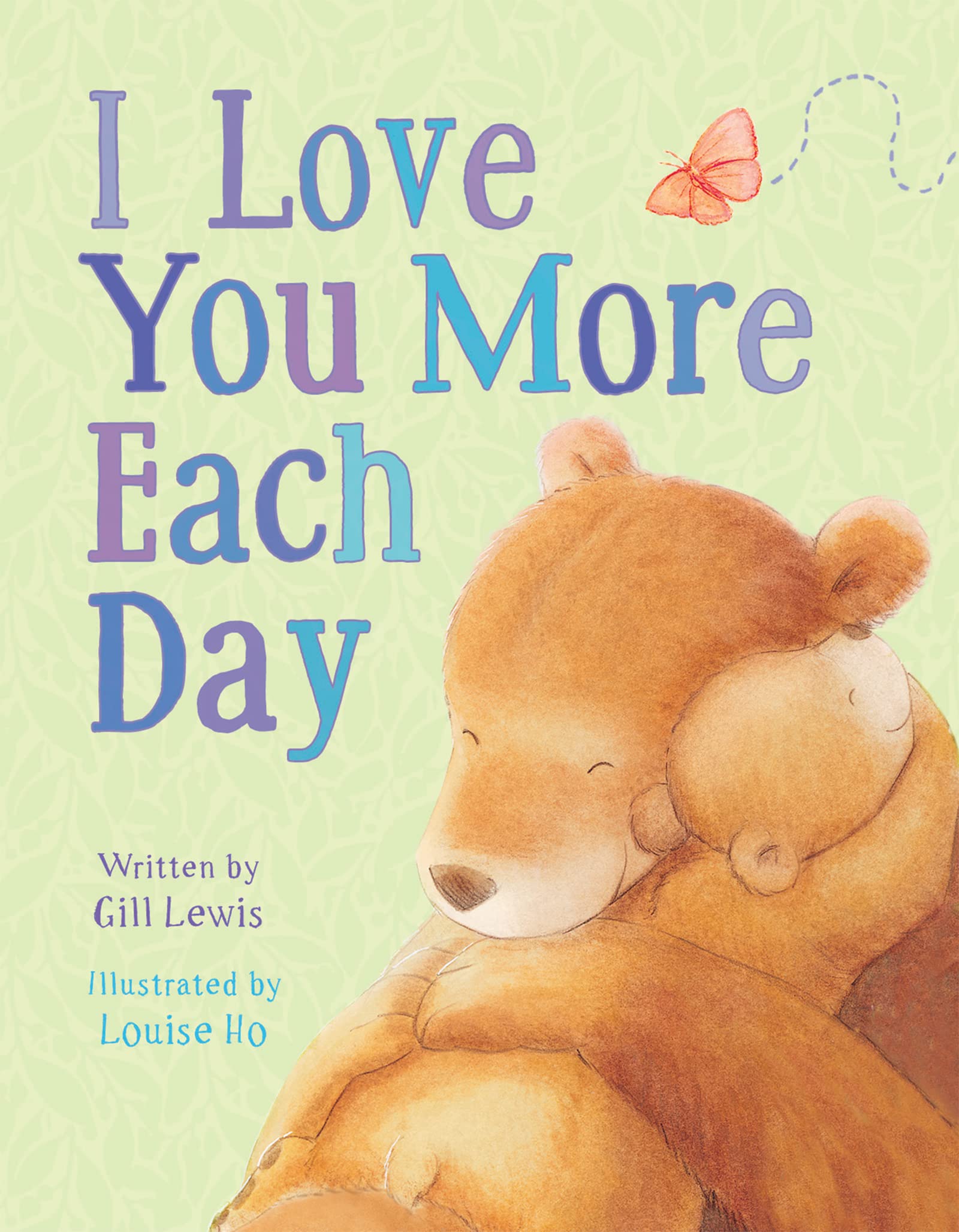 I Love You More Each Day (Padded Board Books for Babies),Used