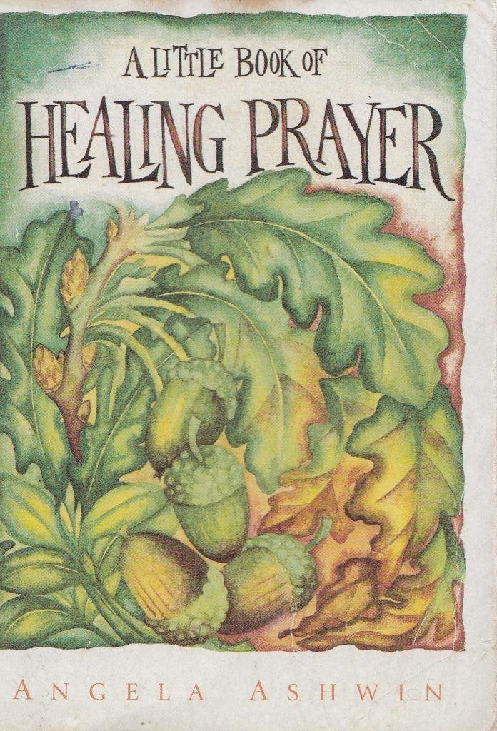 A Little Book of Healing Prayer,Used