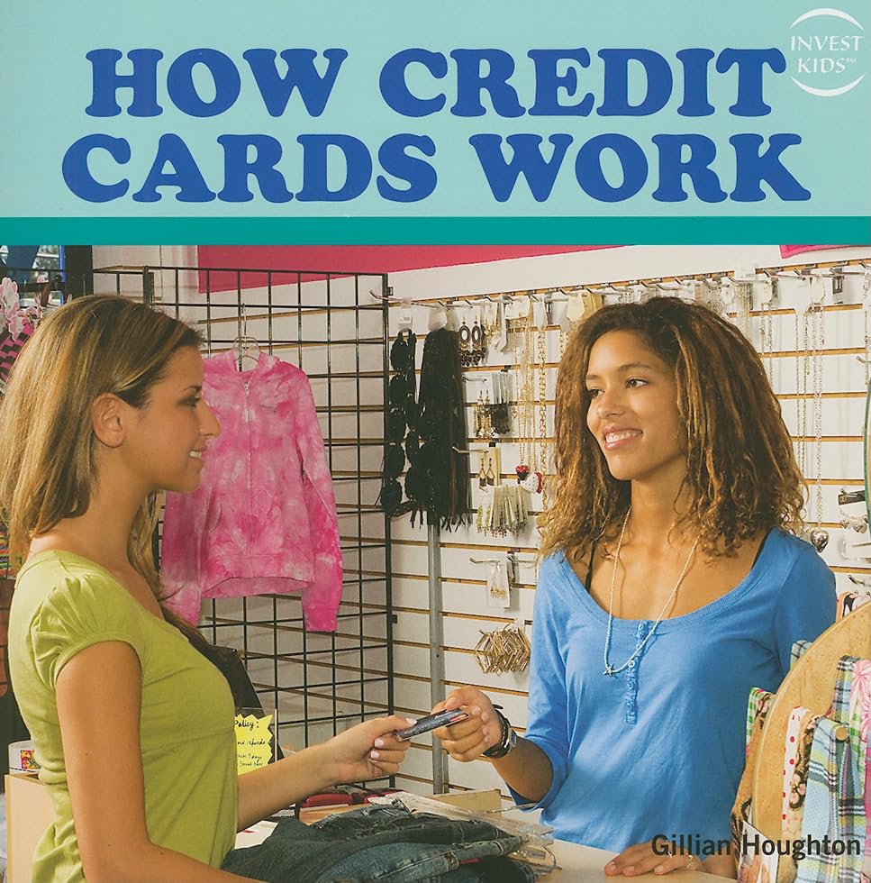 How Credit Cards Work (Invest Kids),Used