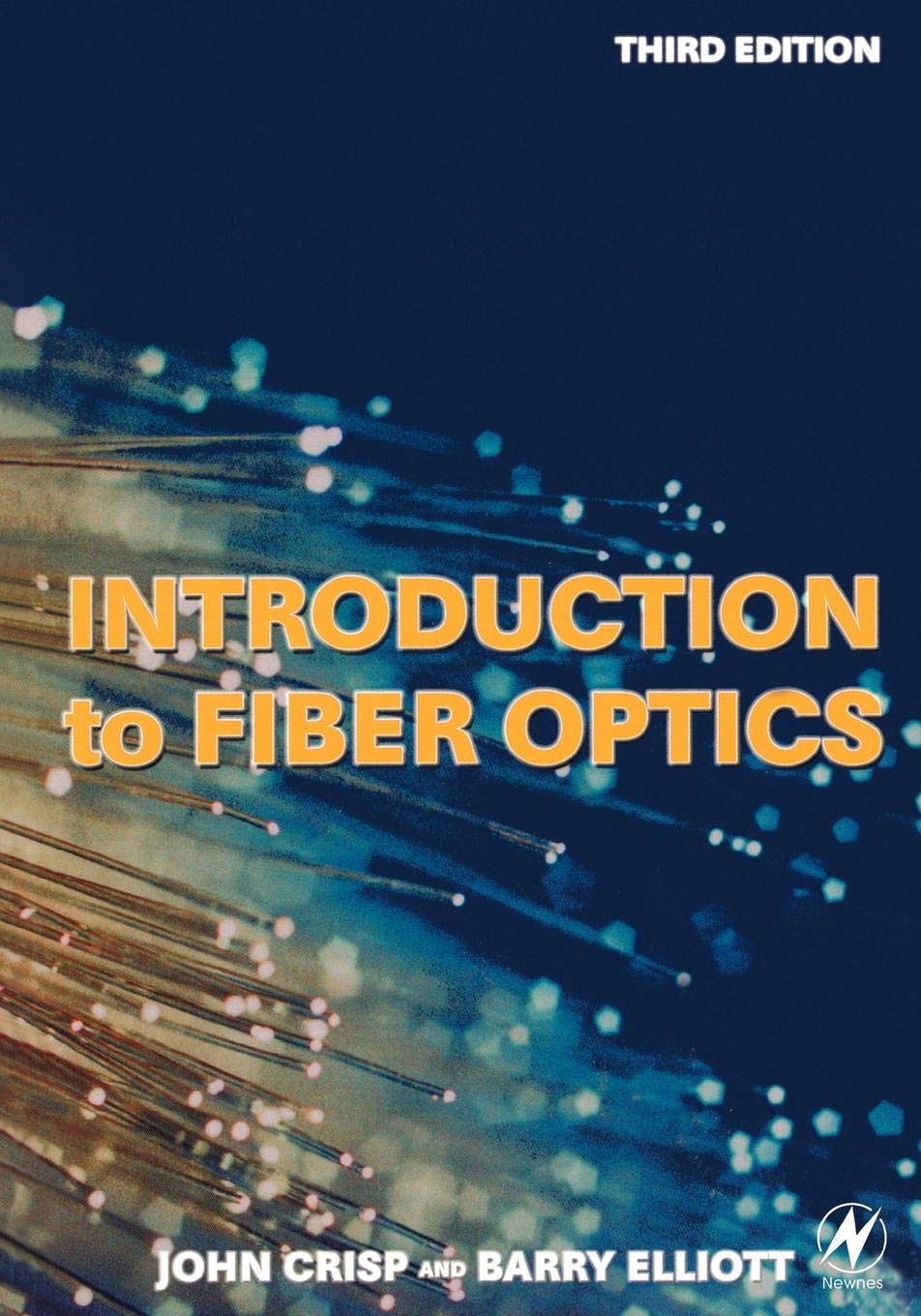 Introduction to Fiber Optics,Used