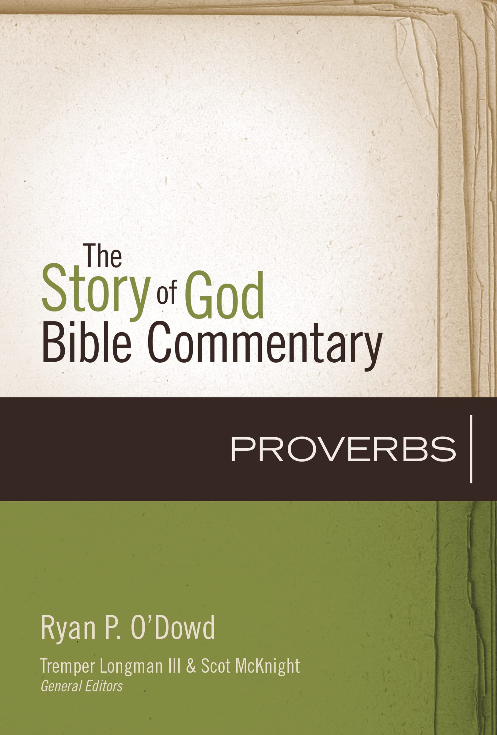 Proverbs (15) (The Story of God Bible Commentary),Used