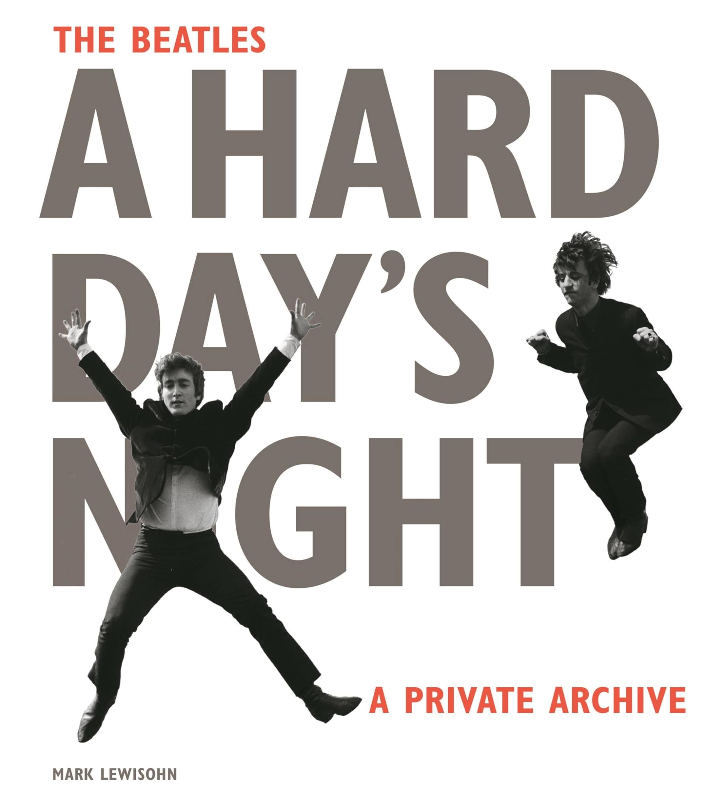 The Beatles A Hard Day'S Night: A Private Archive