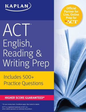 ACT English, Reading, & Writing Prep: Includes 500+ Practice Questions (Kaplan Test Prep),Used