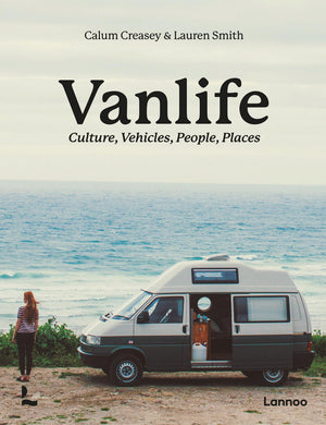 Van Life: Culture, Vehicles, People, Places,New