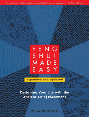 Feng Shui Made Easy, Revised Edition: Designing Your Life With The Ancient Art Of Placement,Used