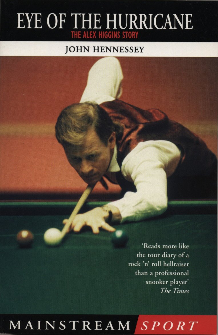 Eye of the Hurricane: The Alex Higgins Story (Mainstream Sport),Used