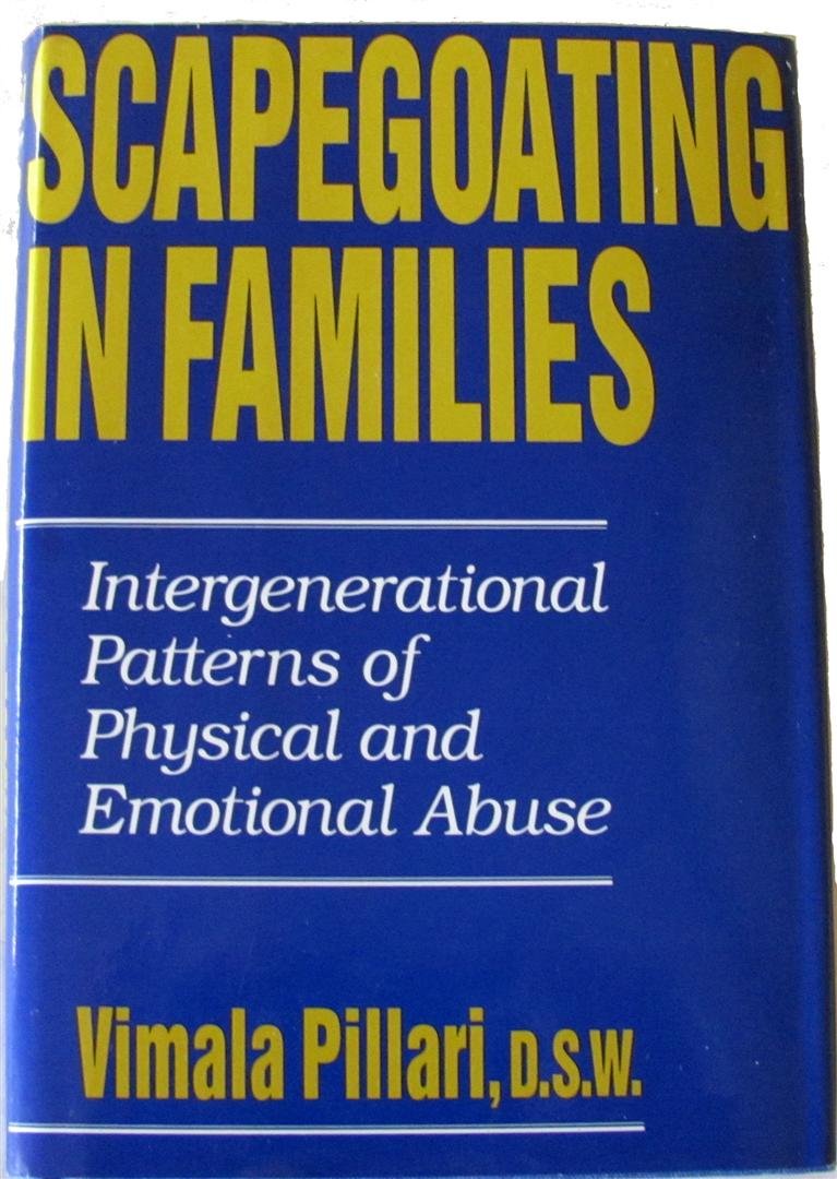 Scapegoating in Families: Intergenerational Patterns of Physical and Emotional Abuse,Used