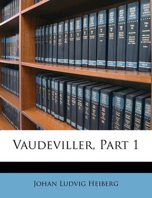 Vaudeviller, Part 1 (Danish and English Edition),New