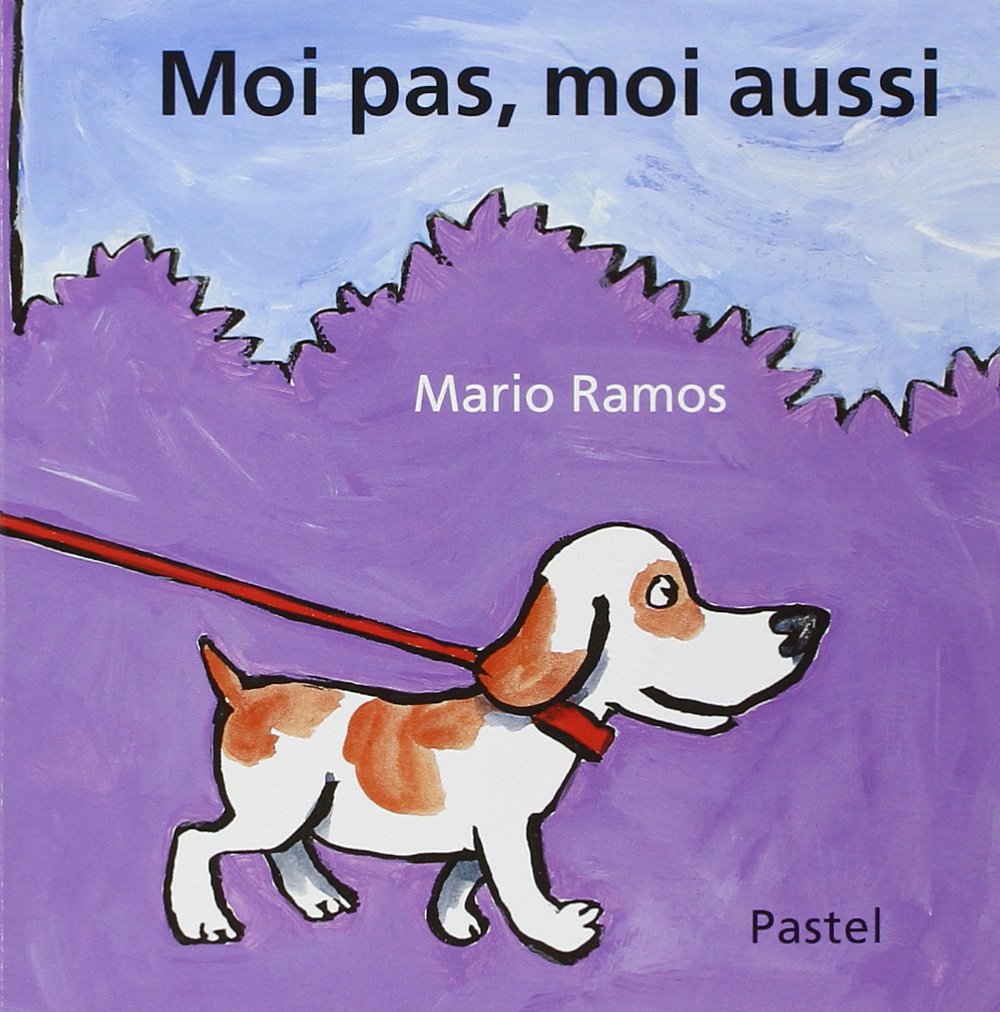 MOI PAS MOI, AUSSI ANTHOLOGIE: ELEPHANT ET MOI / MOUTON ET MOI / CHIEN ET MOI / SINGE ET MOI (French Edition),Used