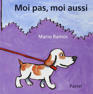 MOI PAS MOI, AUSSI ANTHOLOGIE: ELEPHANT ET MOI / MOUTON ET MOI / CHIEN ET MOI / SINGE ET MOI (French Edition),Used