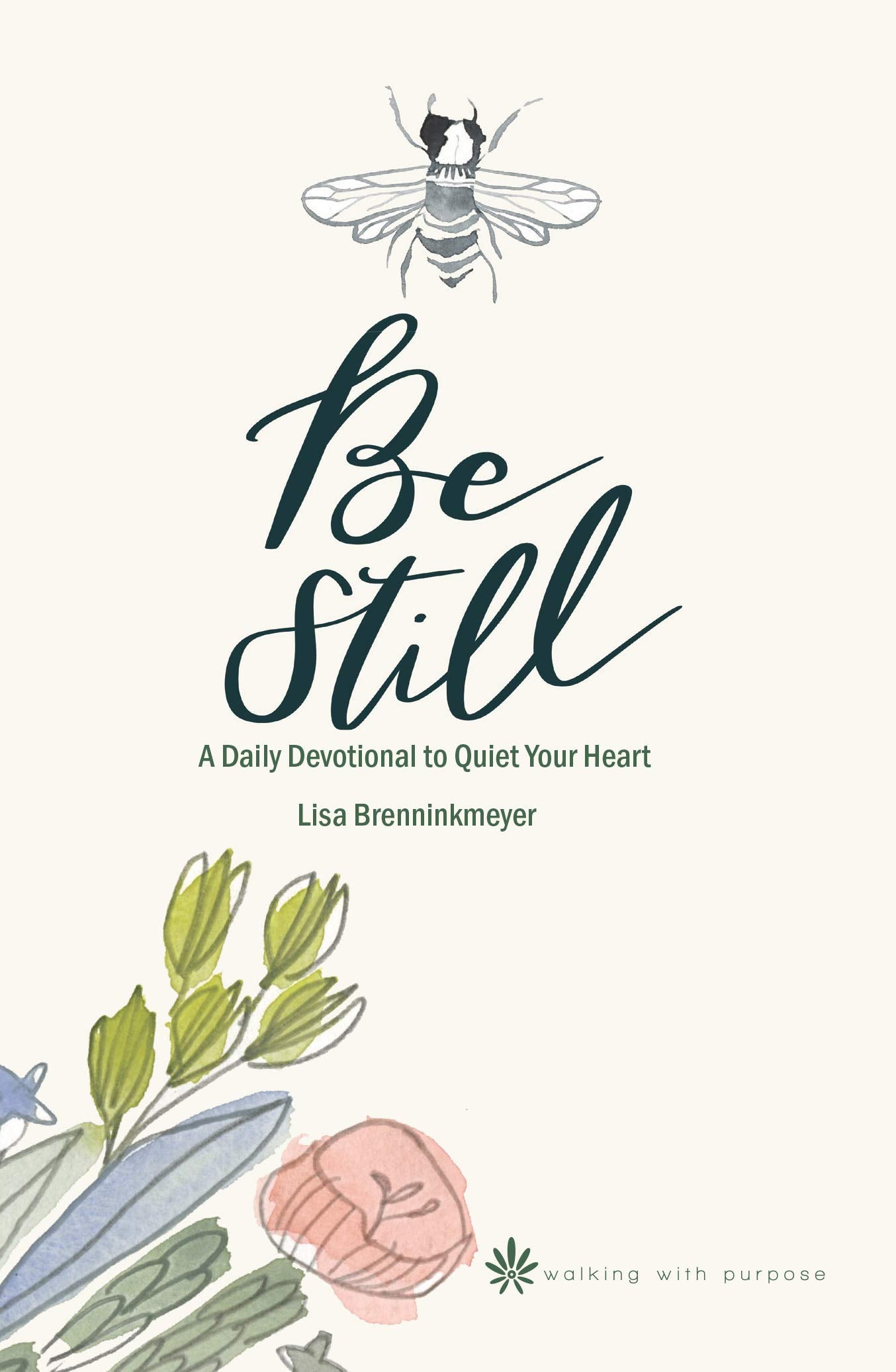 Be Still 365Day Devotional To Quiet Your Heart