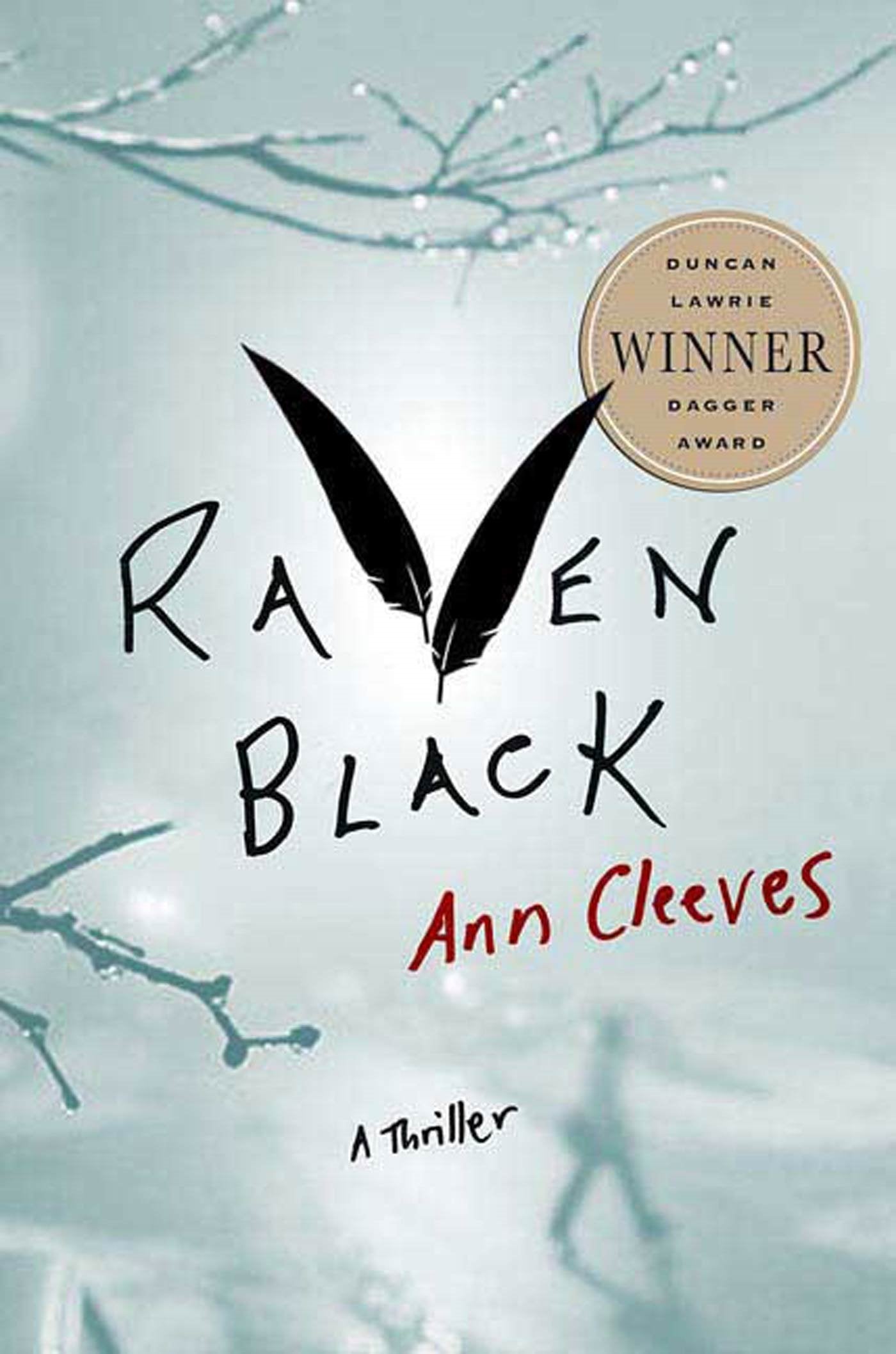 Raven Black: Book One Of The Shetland Island Mysteries (Shetland Island Mysteries, 1)
