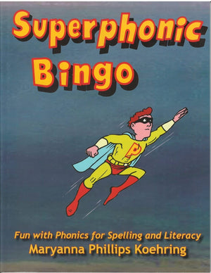 Superphonic Bingo: Fun with Phonics for Spelling and Literacy,Used