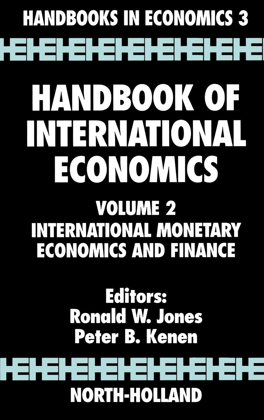 Handbook of International Economics, Volume 2: International Monetary Economics and Finance (Handbooks in Economics),Used