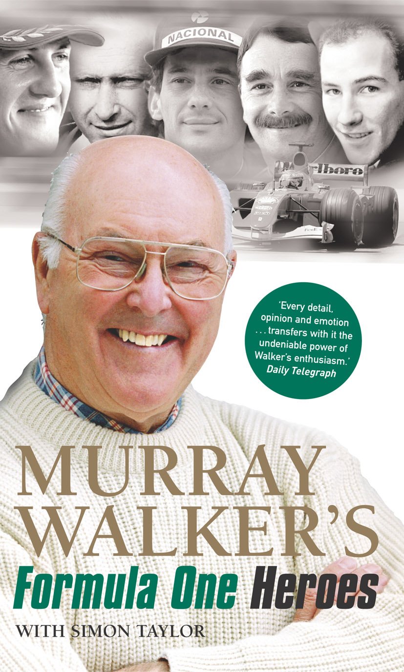 Murray Walker's Formula One Heroes. Murray Walker & Simon Taylor,Used