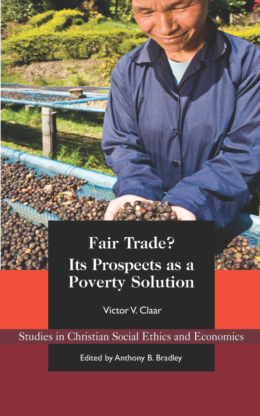 Fair Trade?: Its Prospects as a Poverty Solution,Used