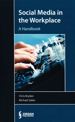 Social Media in the Workplace:: A Handbook,Used
