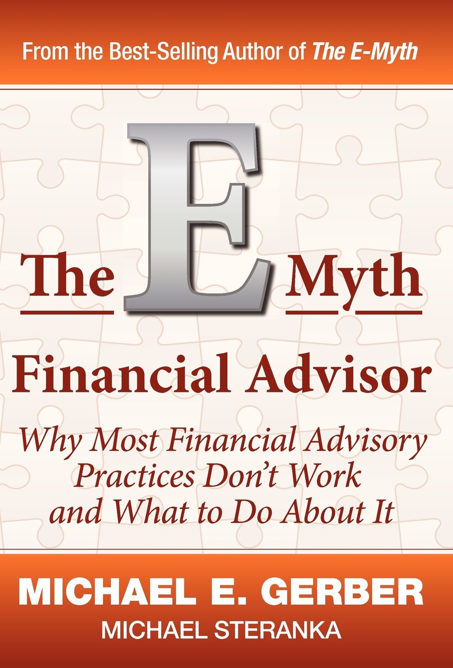The EMyth Financial Advisor (Emyth Expert),Used