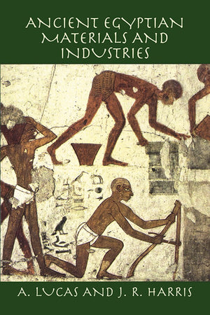 Ancient Egyptian Materials And Industries