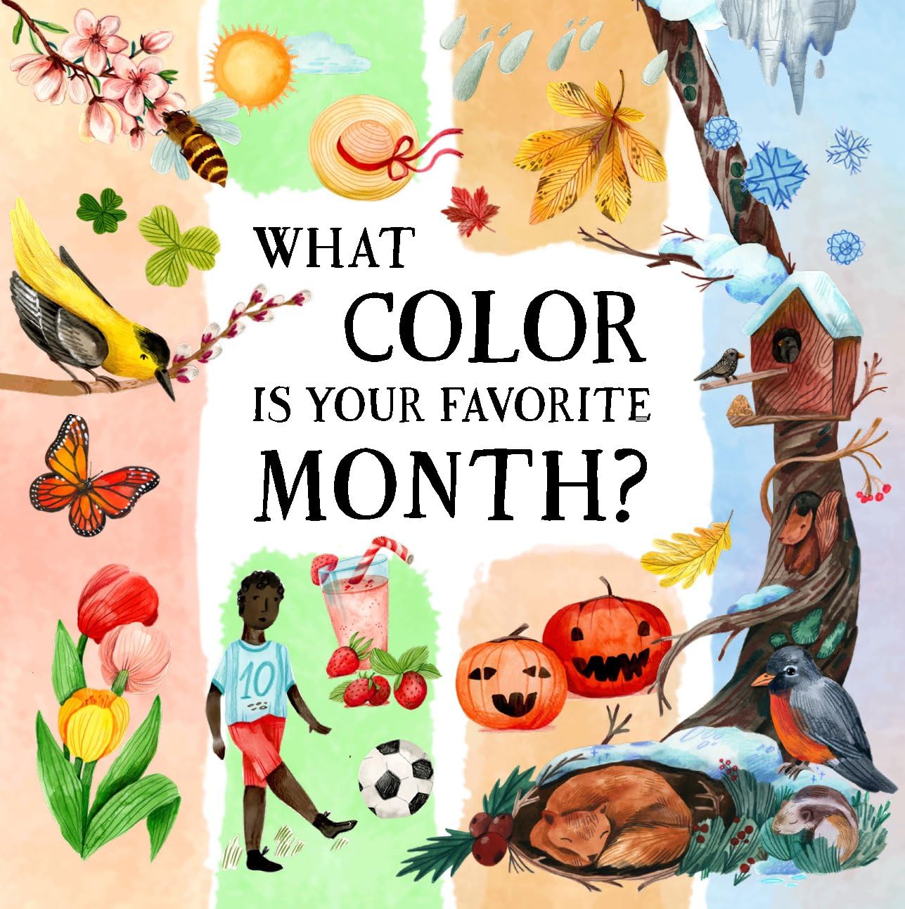 What Color Is Your Favorite Month? (NatureS Wonderful Colors, 5)