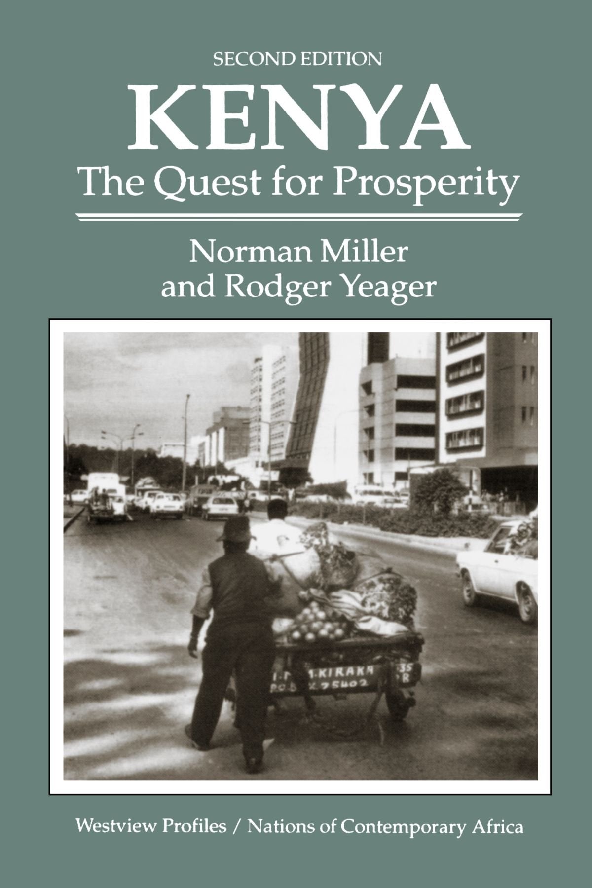 Kenya: The Quest For Prosperity, Second Edition (Westview Profiles/Nations Of Contemporary Africa),Used