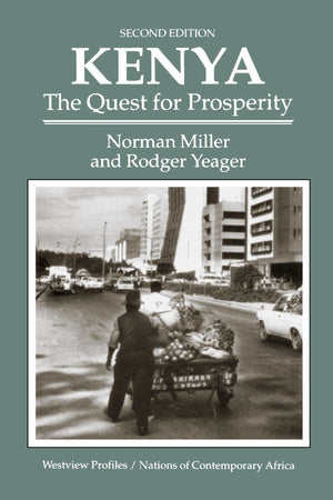 Kenya: The Quest For Prosperity, Second Edition (Westview Profiles/Nations Of Contemporary Africa),Used