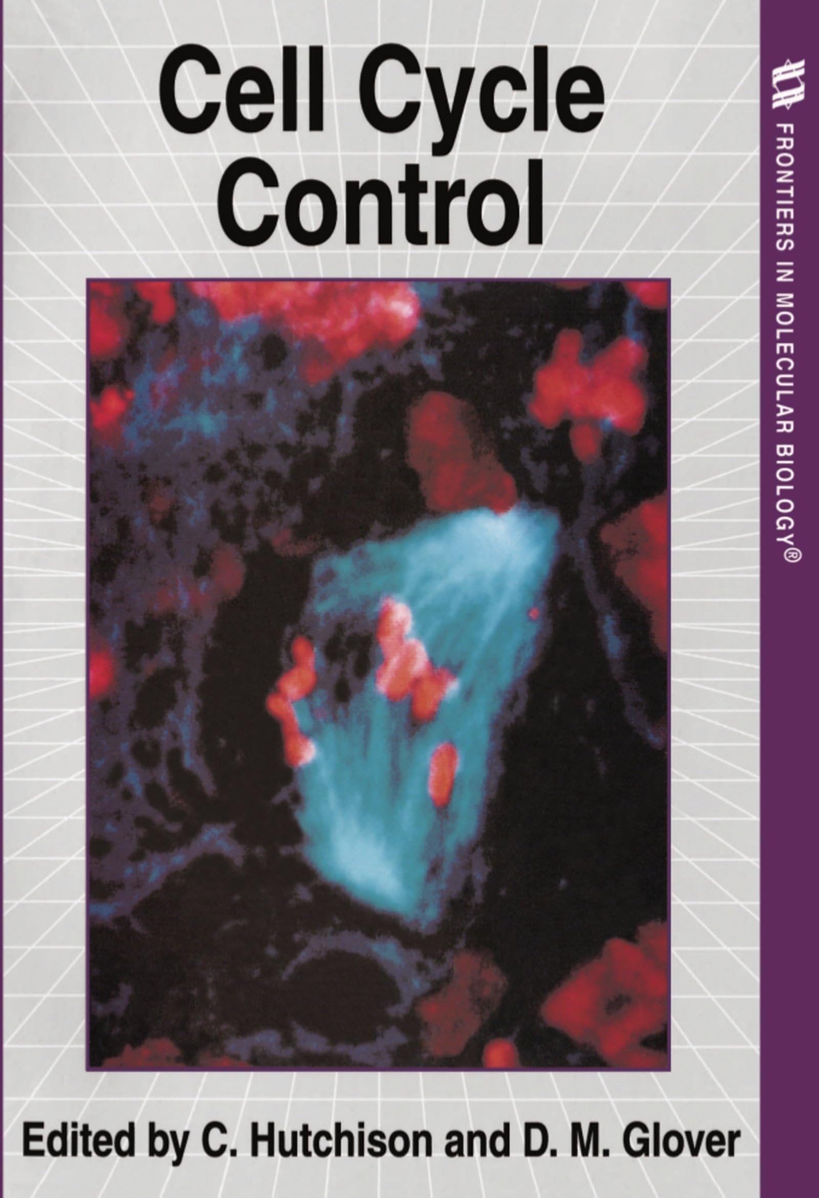 Cell Cycle Control (Frontiers In Molecular Biology),Used