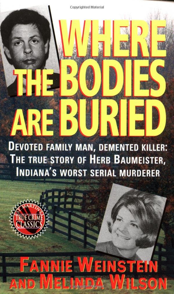 Where the Bodies Are Buried (St. Martins True Crime Library)