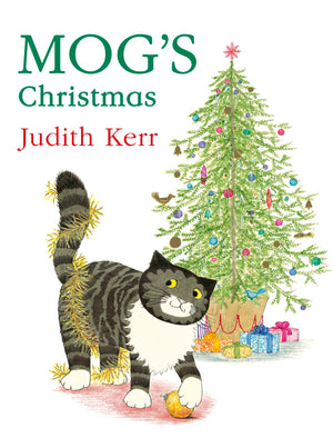 MOGS CHRISTMAS: The illustrated childrens picture book adventure of the nations favourite cat, from the author of The Tiger Who ,Used