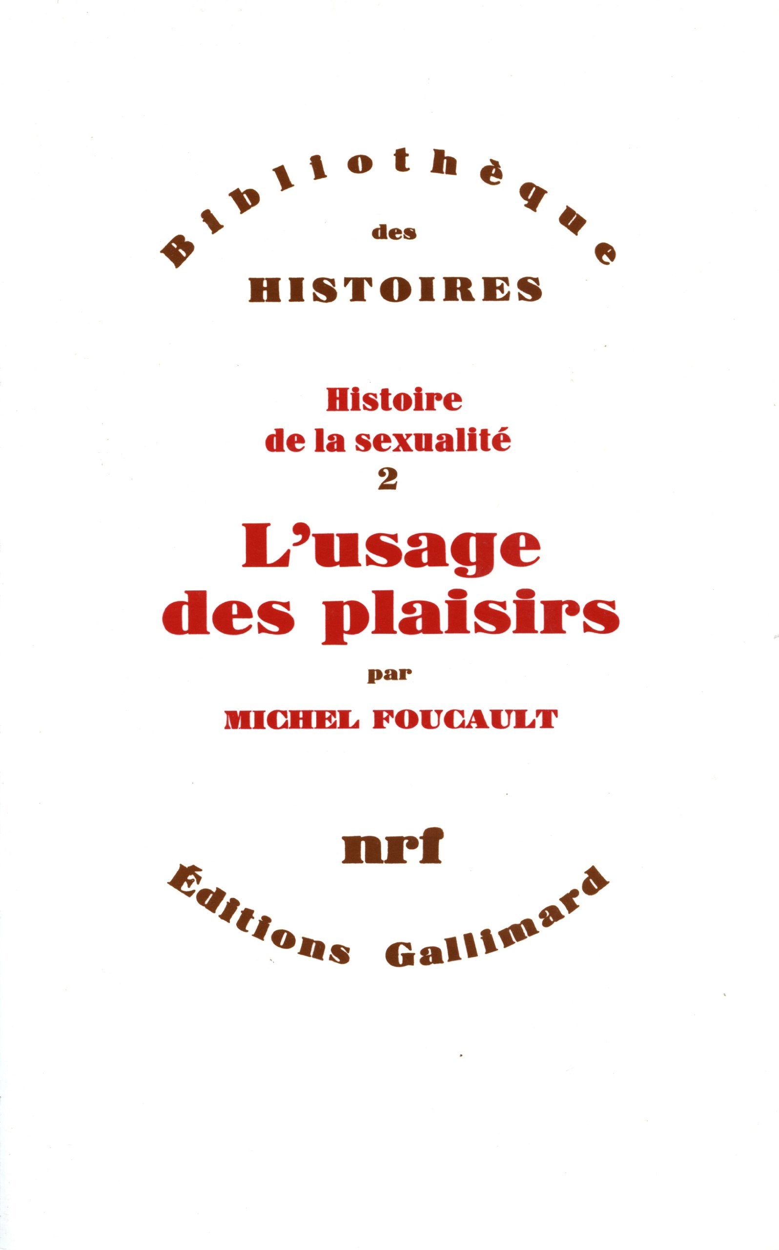 L'usage des plaisirs,New