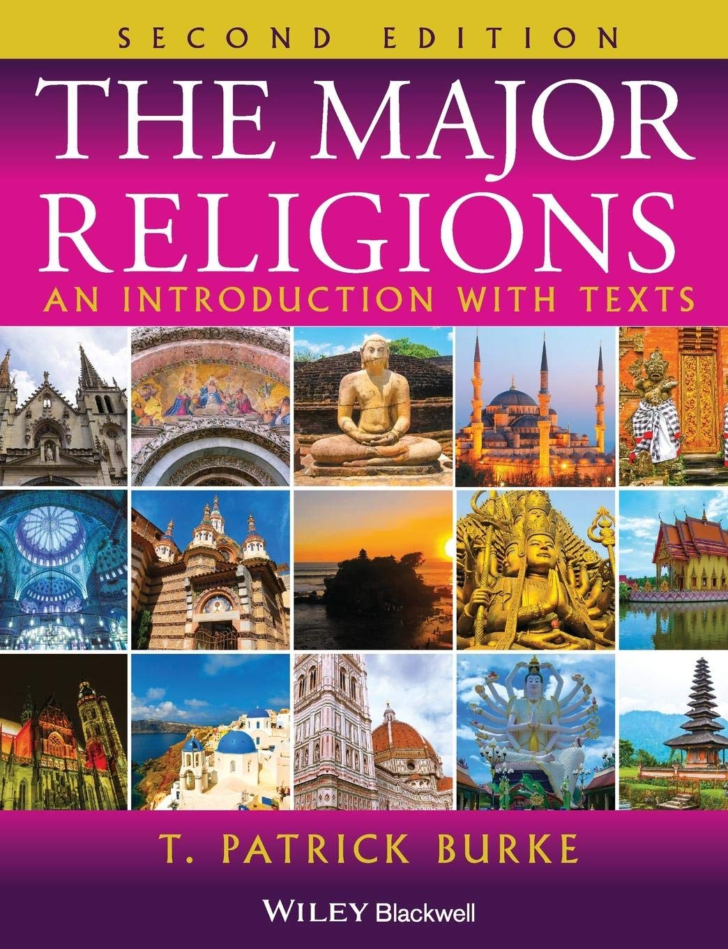 The Major Religions: An Introduction with Texts, 2nd Edition,Used