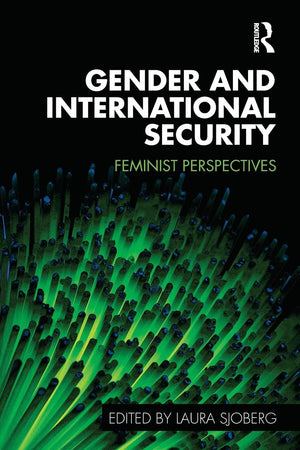 Gender and International Security (Routledge Critical Security Studies),Used