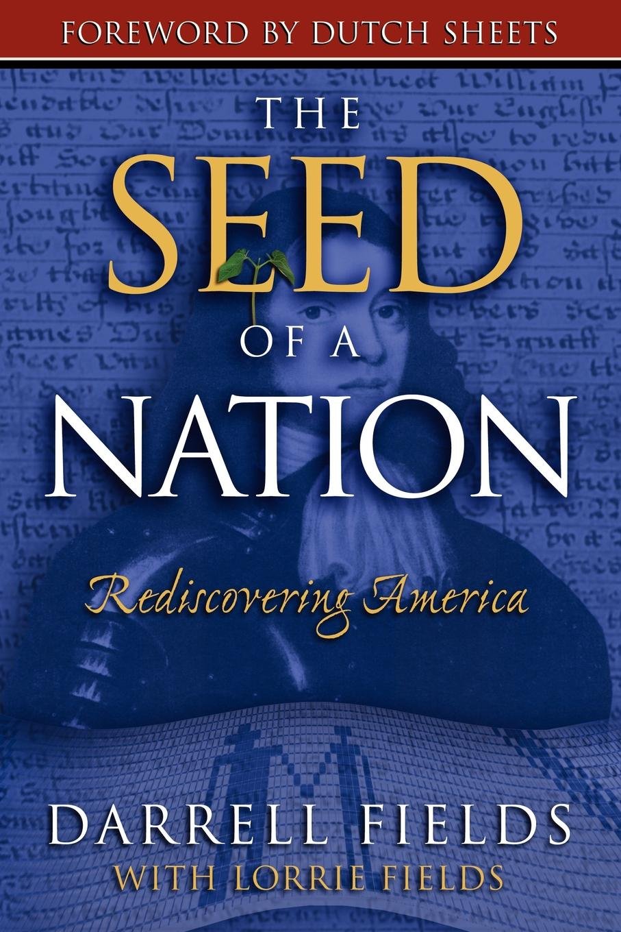 The Seed of a Nation: Rediscovering America,Used
